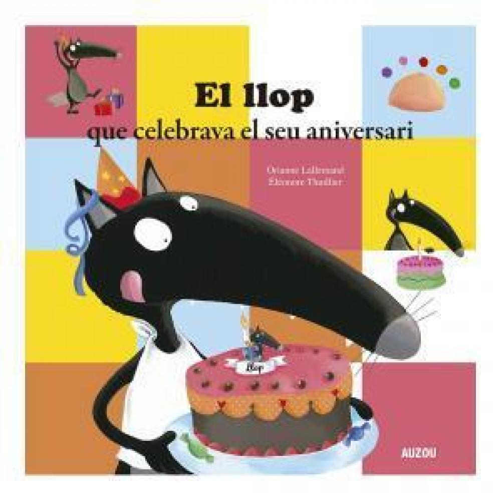 El Llop Que Celebrava El Seu Aniversari