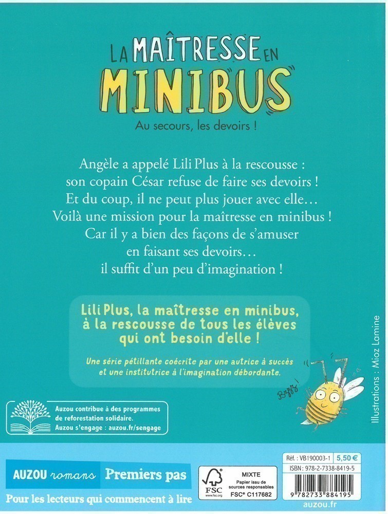 LA MAITRESSE EN MINIBUS, AU SECOURS, LES DEVOIRS !