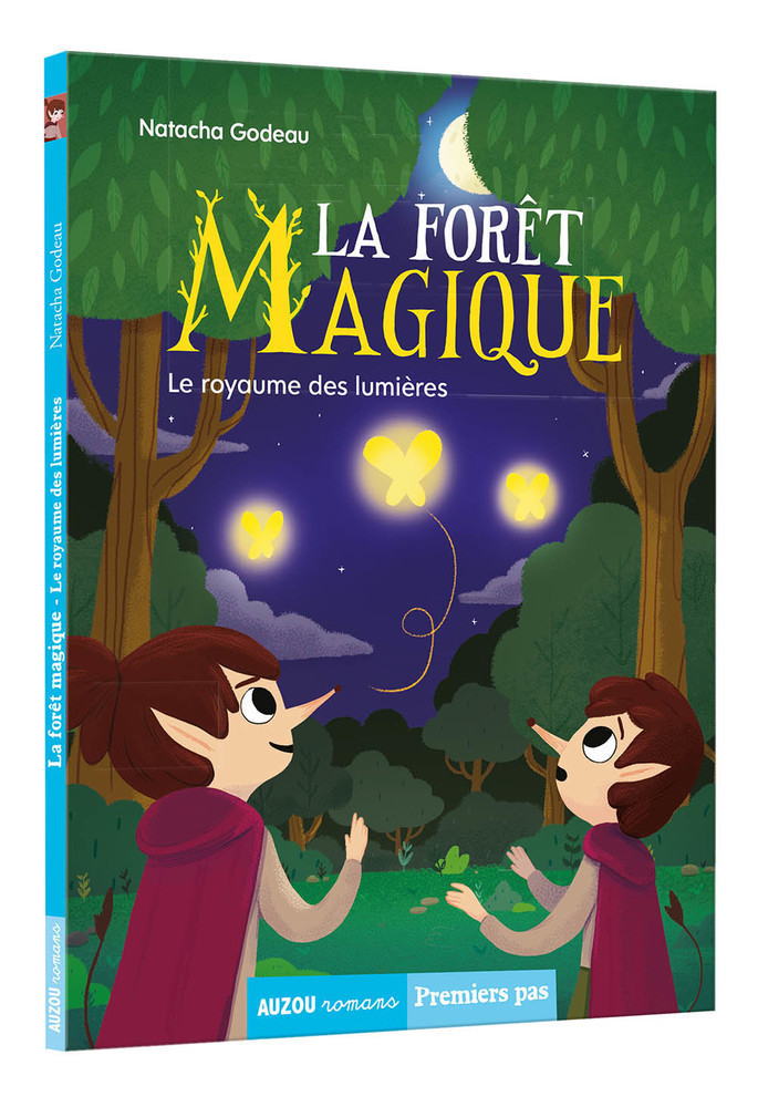 La Forêt Magique Tome 4 - Le Royaume Des Lumières
