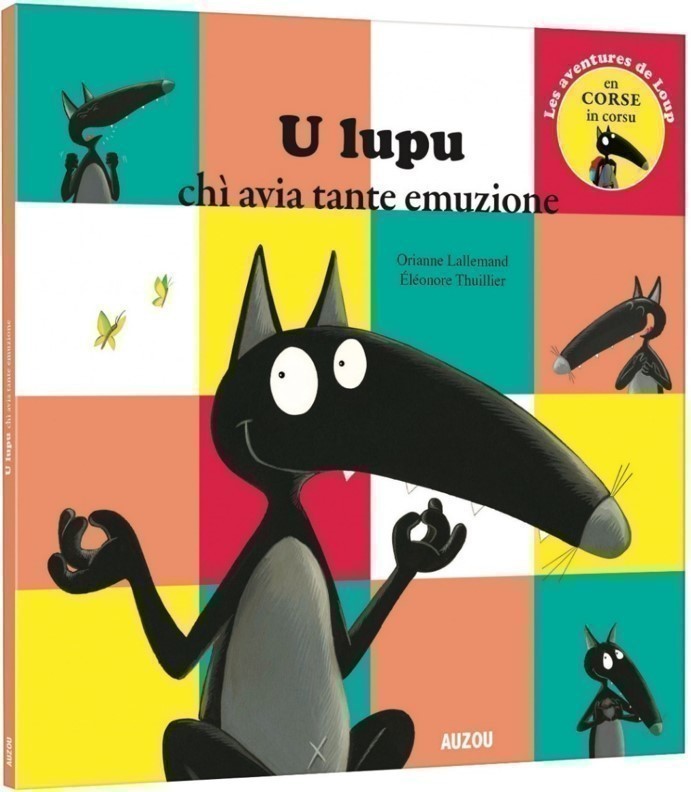 LE LOUP QUI APPRIVOISAIT SES EMOTIONS - CORSE