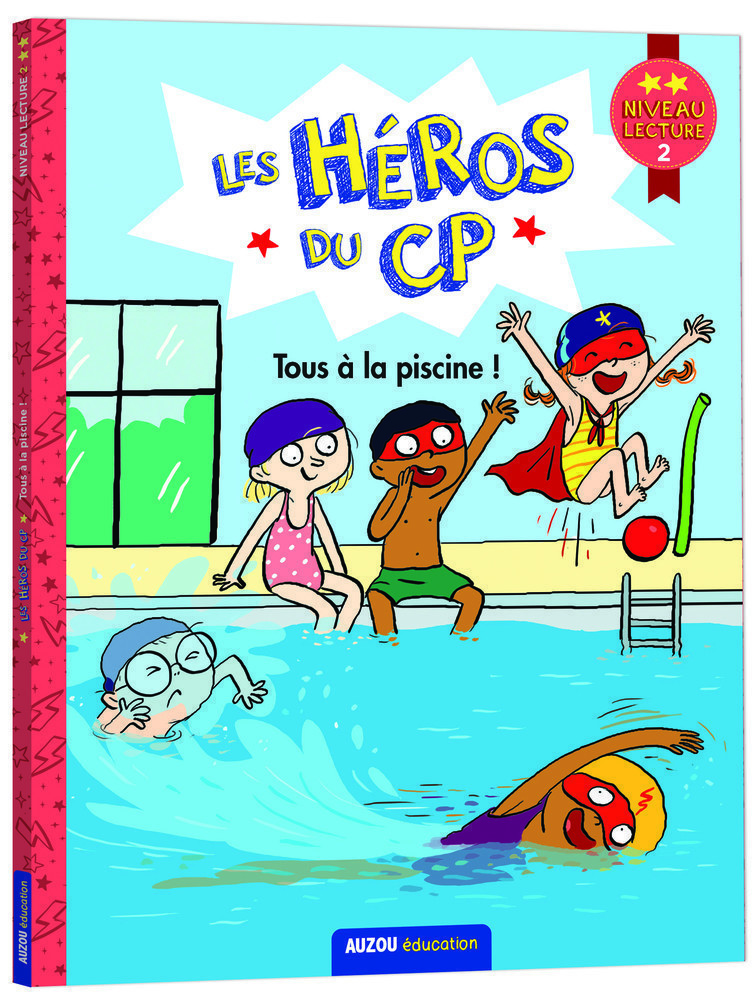 LES HEROS DU CP -TOUS A LA PISCINE !  NIV 2