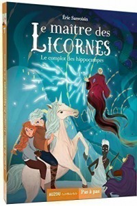 Le maître des licornes tome 7 - Le complot des hippocampes