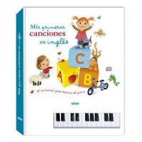 Libro piano: Mis primeras canciones en inglés
