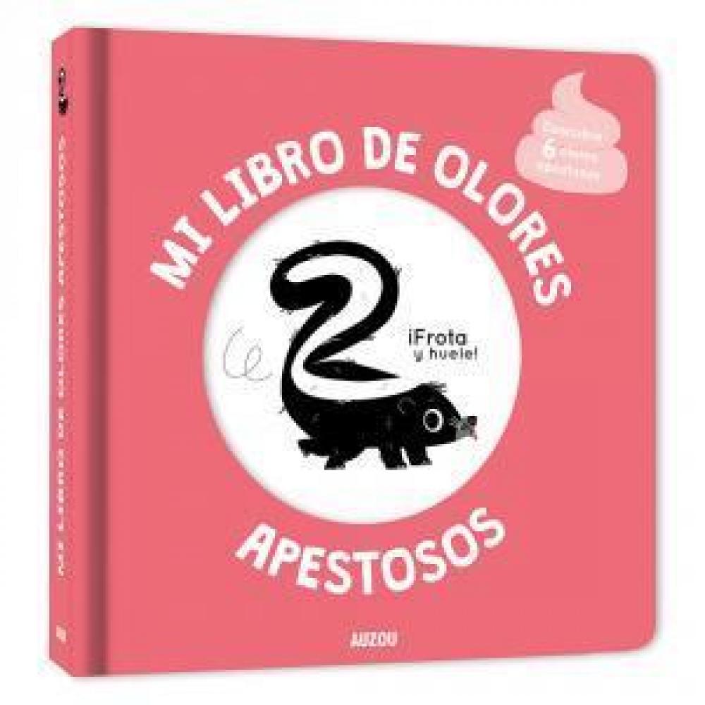 Mi Libro De Olores Apestosos