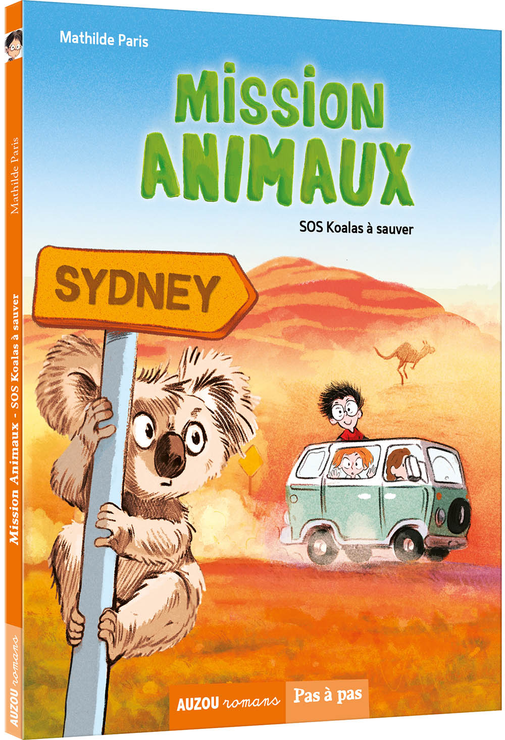 MISSION ANIMAUX T4 (SOS KOALAS A SAUVER) MISSION ANIMAUX T4 (SOS KOALAS A SAUVER)