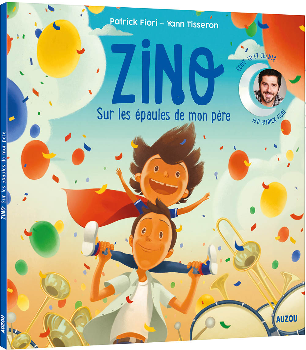 ZINO : SUR LES EPAULES DE MON PERE