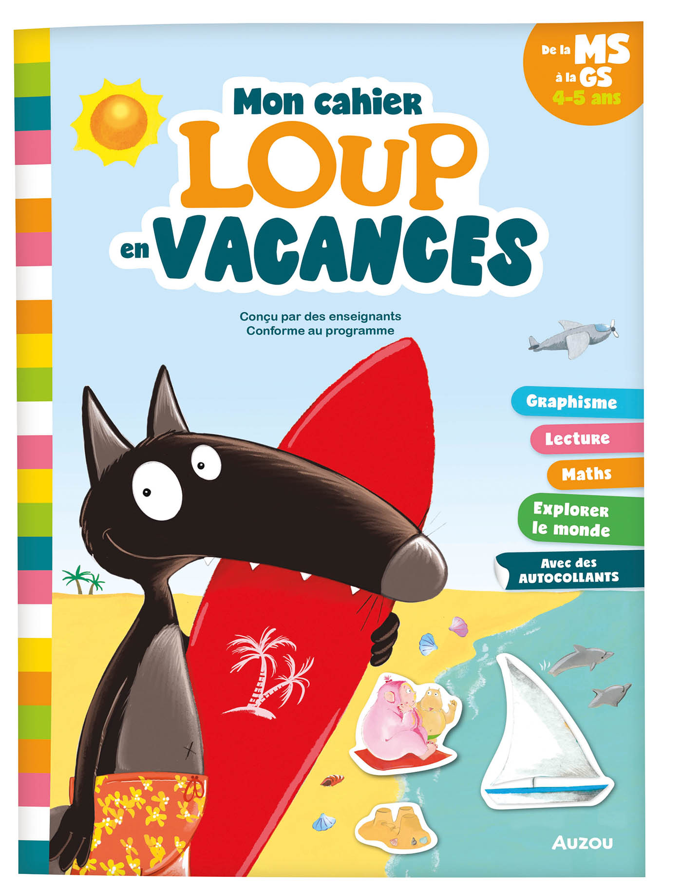 MON CAHIER LOUP EN VACANCES - DE LA MS A LA GS - 2026 MON CAHIER LOUP EN VACANCES - DE LA MS A LA GS - 2026