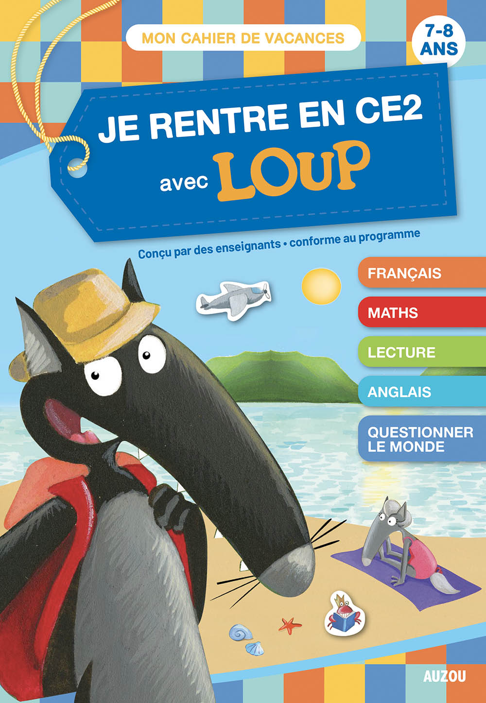 JE RENTRE EN CE2 AVEC LOUP JE RENTRE EN CE2 AVEC LOUP