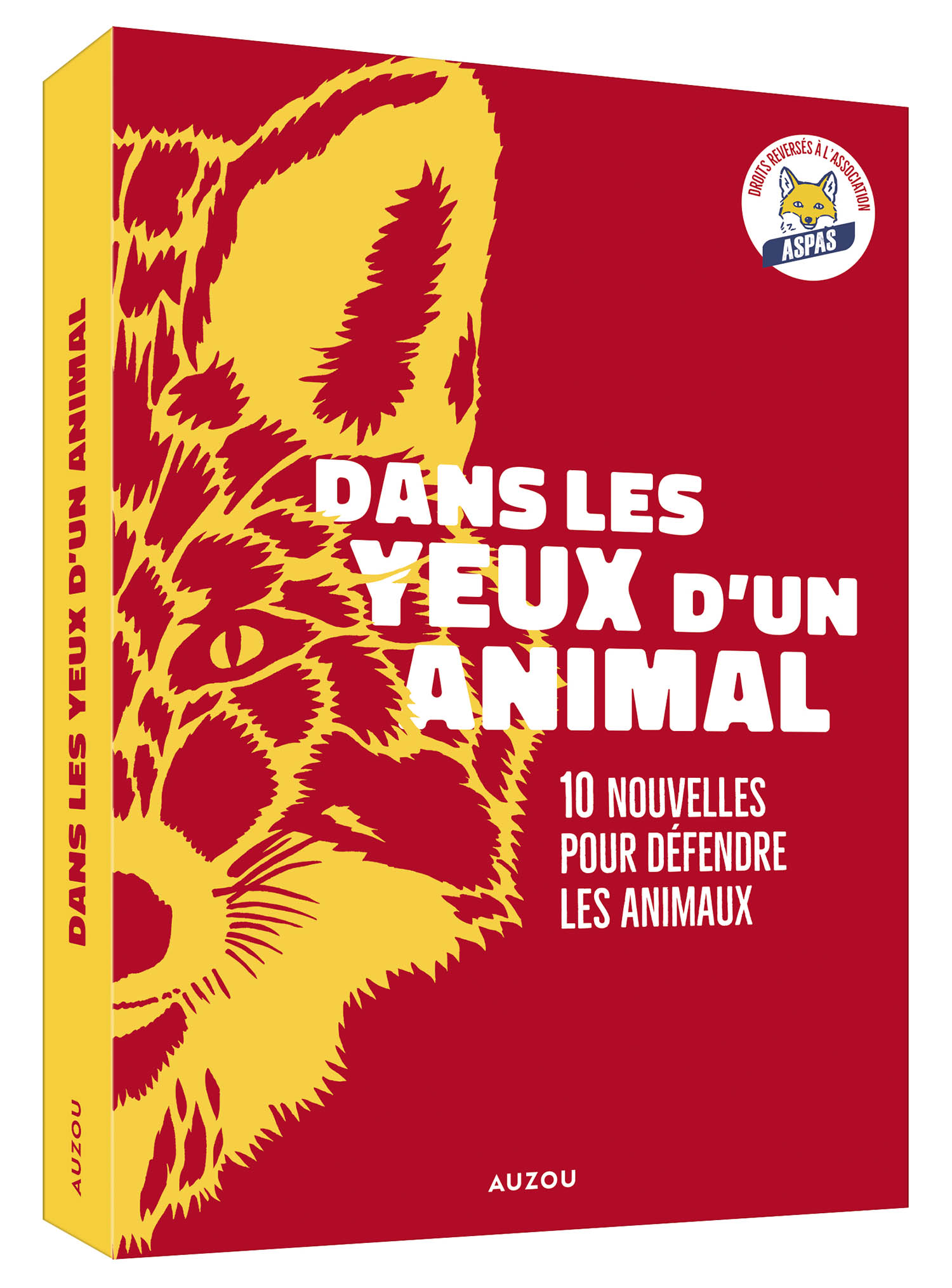 Dans Les Yeux D’un Animal – Dix Nouvelles Pour Défendre Les Animaux