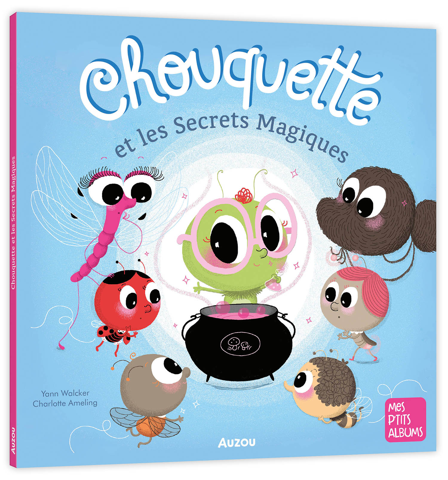 Chouquette And The Magic Secrets Chouquette And The Magic Secrets