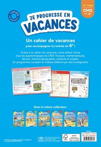 JE PROGRESSE EN VACANCES - CM2 A LA 6E JE PROGRESSE EN VACANCES - CM2 A LA 6E