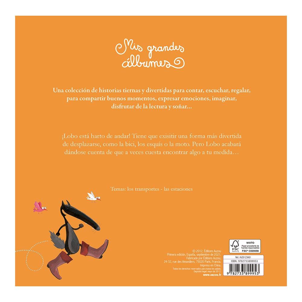 El Lobo Que No Quería Andar Nunca Más