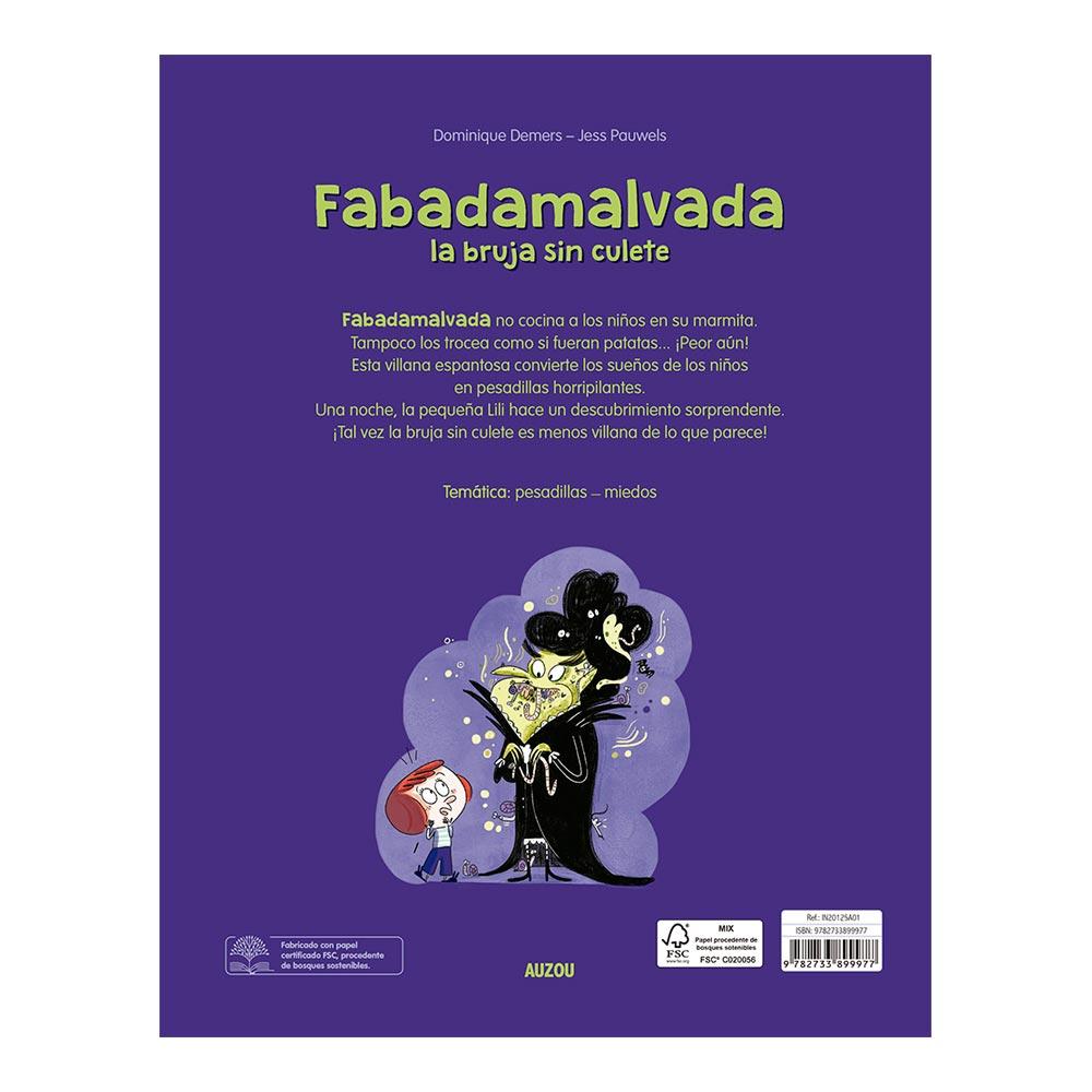 Fabadamalvada, La Bruja Sin Culete