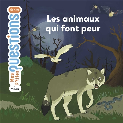 LES ANIMAUX QUI FONT PEUR