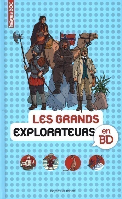 LES GRANDS EXPLORATEURS EN BD