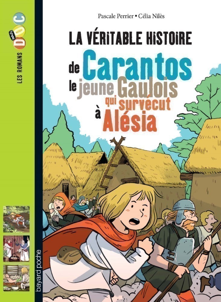 CARANTOS, LE JEUNE GAULOIS QUI SURVECUT A ALESIA