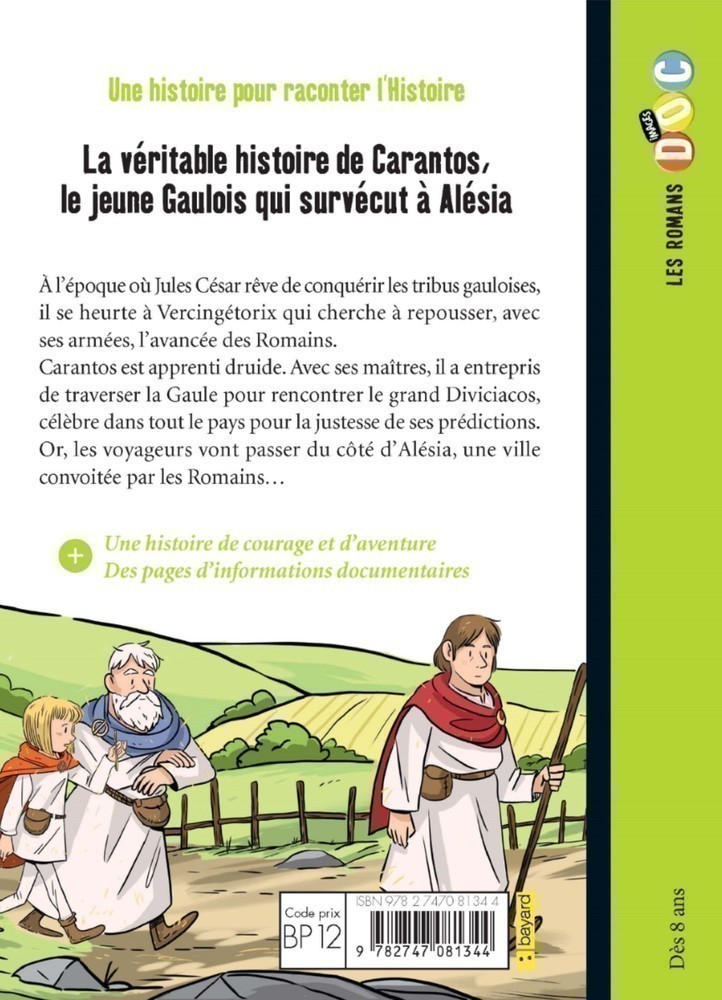 CARANTOS, LE JEUNE GAULOIS QUI SURVECUT A ALESIA