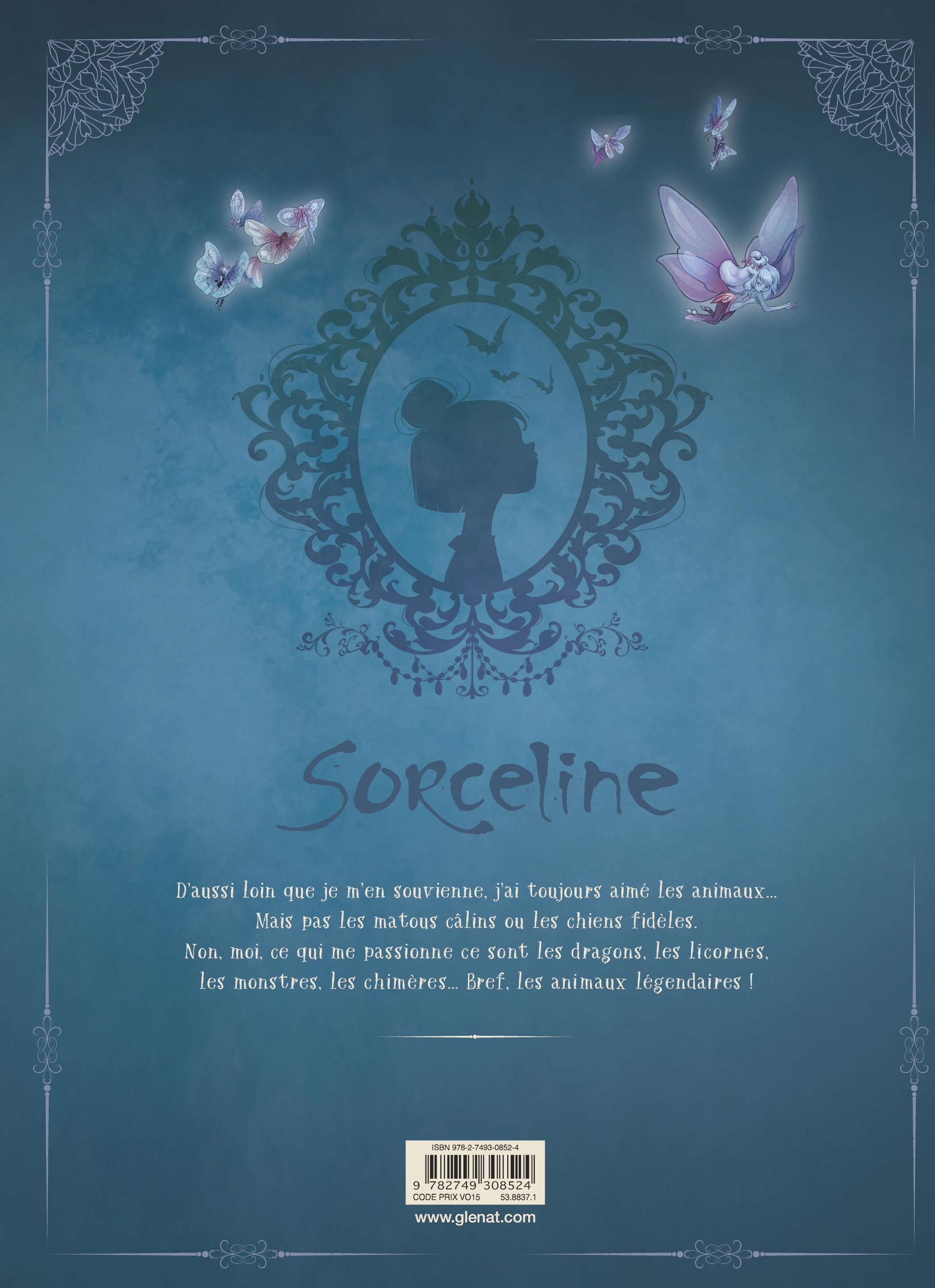 SORCELINE T1 (UN JOUR, JE SERAI FANTASTICOLOGUE !)