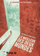 LE MEILLEUR DES DEUX MONDES