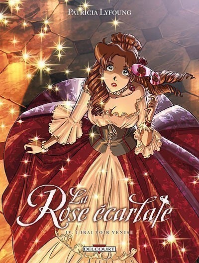 LA ROSE ECARLATE T4 LA ROSE ECARLATE T4