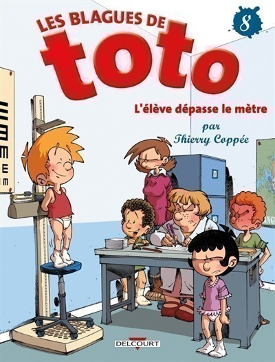 LES BLAGUES DE TOTO. VOLUME 8, L