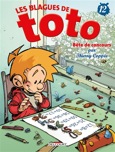 LES BLAGUES DE TOTO. VOLUME 12, BETE DE CONCOURS