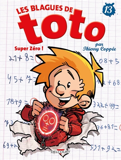 LES BLAGUES DE TOTO. VOLUME 13, SUPER ZERO !