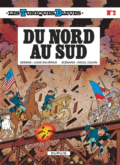 Les Tuniques bleues. Vol. 2. Du nord au sud Les Tuniques bleues. Vol. 2. Du nord au sud