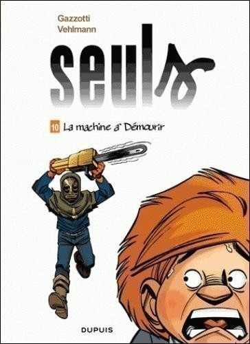 SEULS T10 (LA MACHINE A DEMOURIR)