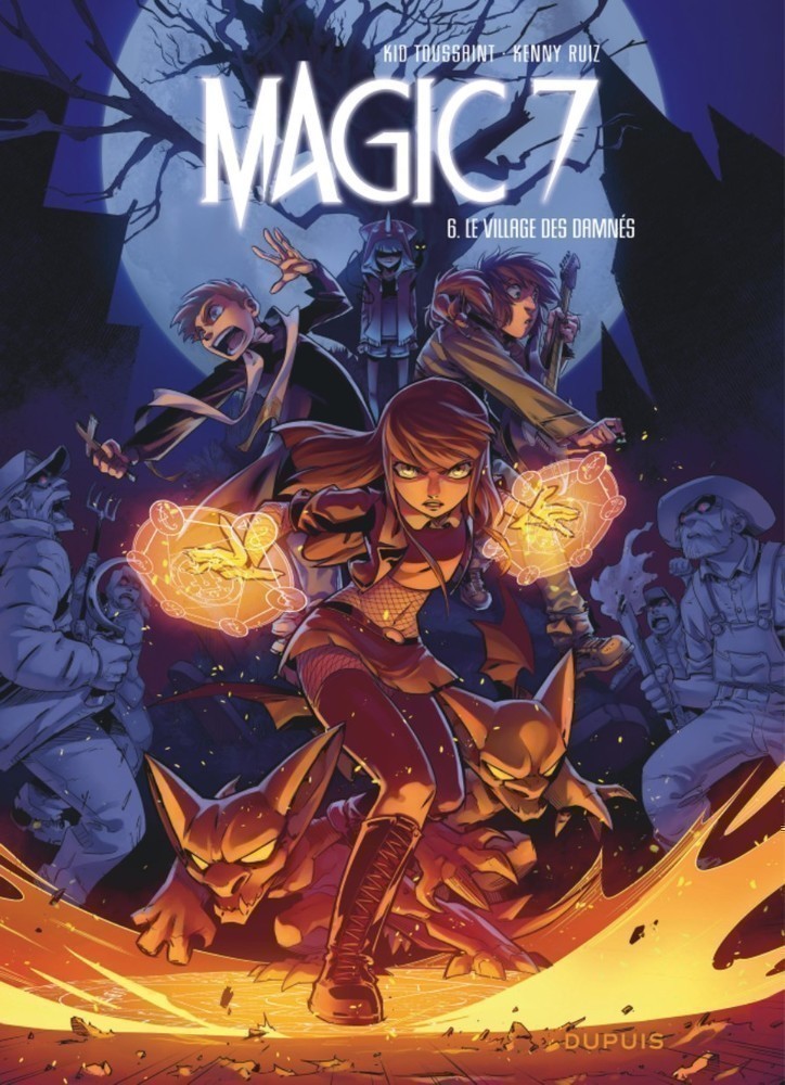 MAGIC 7 T6 (LE VILLAGE DES DAMNES)
