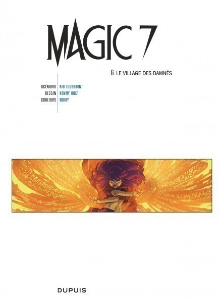 MAGIC 7 T6 (LE VILLAGE DES DAMNES) MAGIC 7 T6 (LE VILLAGE DES DAMNES)
