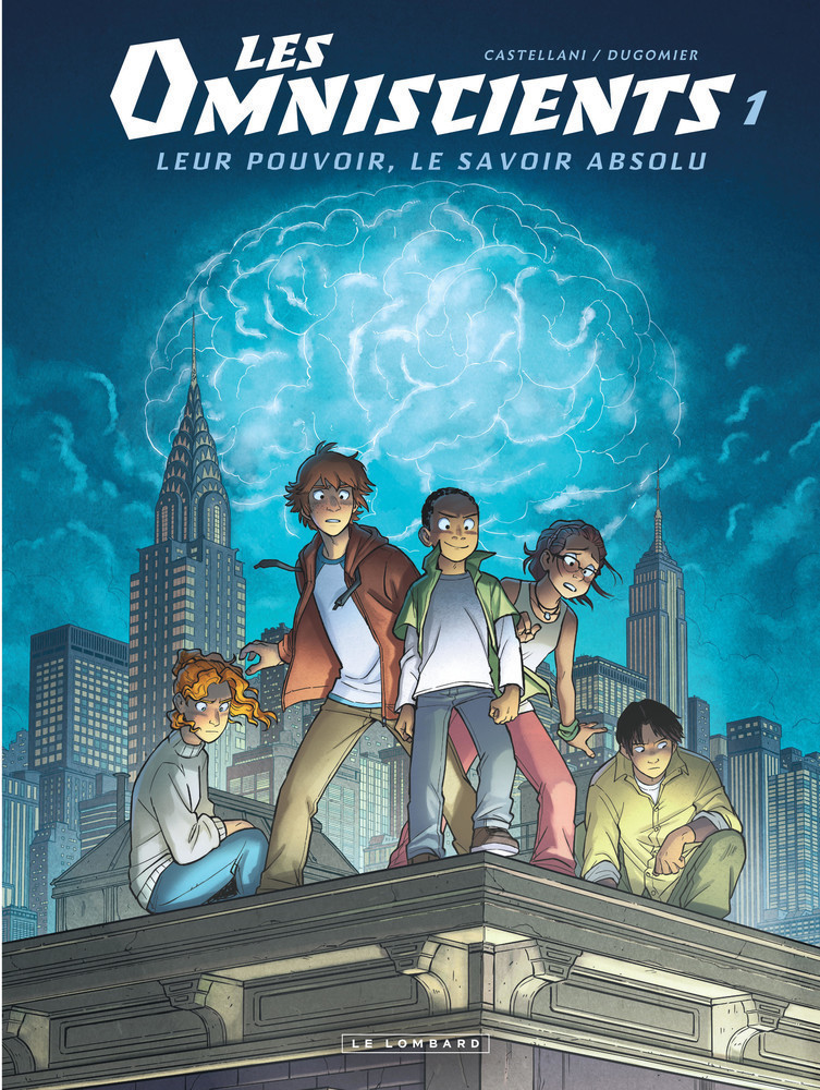 LES OMNISCIENTS T1 LES PHENOMENES LES OMNISCIENTS T1 LES PHENOMENES