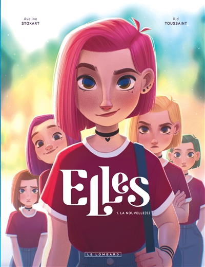 ELLES T1 (LA NOUVELLE(S)) ELLES T1 (LA NOUVELLE(S))