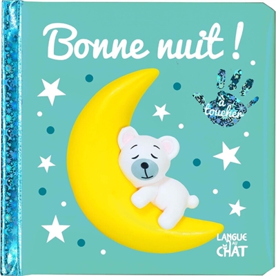 BONNE NUIT ! : A TOUCHER