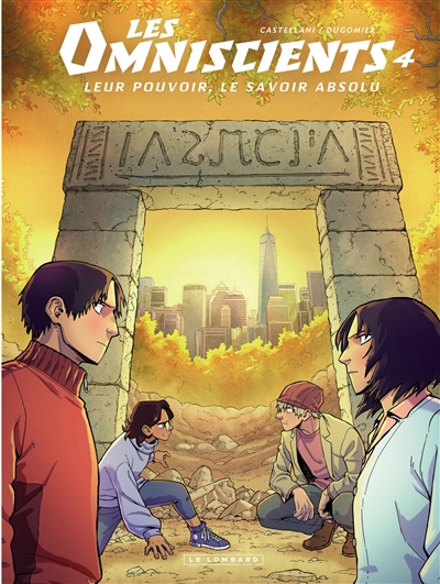 LES OMNISCIENTS T4 AFFRONTEMENTS