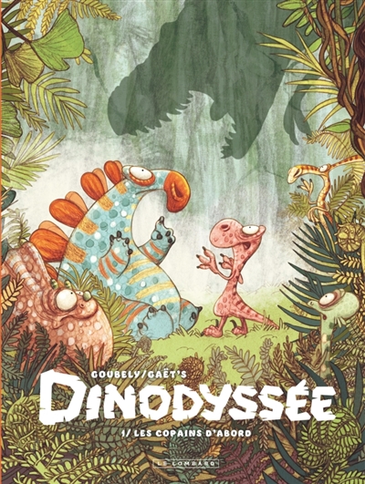 DINODYSSEE T1 LES COPAINS D DINODYSSEE T1 LES COPAINS D