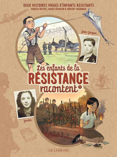 LES ENFANTS DE LA RESISTANCE RACONTENT T1 JOSETTE ET JEAN-JACQUES
