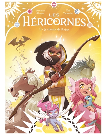 LES HERICORNES - TOME 3 - LE SILENCE DE KETYS LES HERICORNES - TOME 3 - LE SILENCE DE KETYS