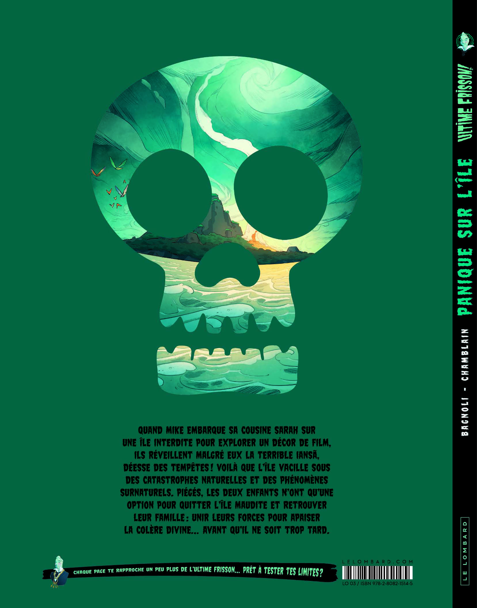 ULTIME FRISSON !  - PANIQUE SUR L
