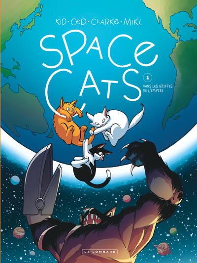 SPACE CATS T1 DANS LES GRIFFES DE L SPACE CATS T1 DANS LES GRIFFES DE L