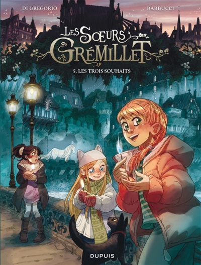 LES SOEURS GREMILLET. VOL. 5. LES TROIS SOUHAITS LES SOEURS GREMILLET. VOL. 5. LES TROIS SOUHAITS