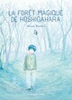 La Forêt magique de Hoshigahara T4 La Forêt magique de Hoshigahara T4
