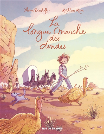 LA LONGUE MARCHE DES DINDES LA LONGUE MARCHE DES DINDES