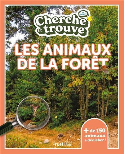 CHERCHE & TROUVE - LES ANIMAUX DE LA FORET