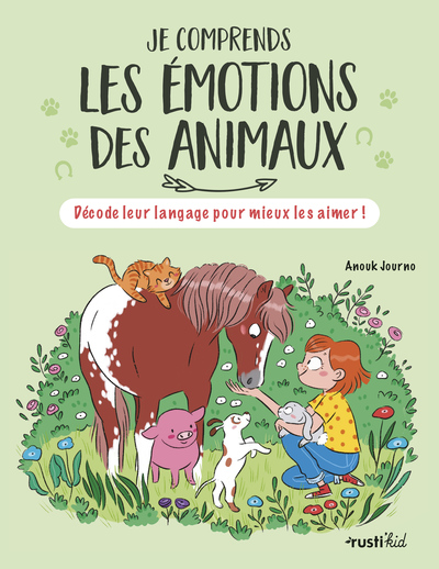 JE COMPRENDS LES EMOTIONS DES ANIMAUX