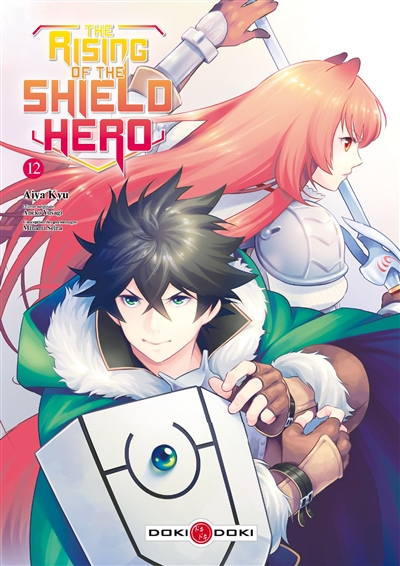 THE RISING OF THE SHIELD HERO. VOLUME 12 THE RISING OF THE SHIELD HERO. VOLUME 12