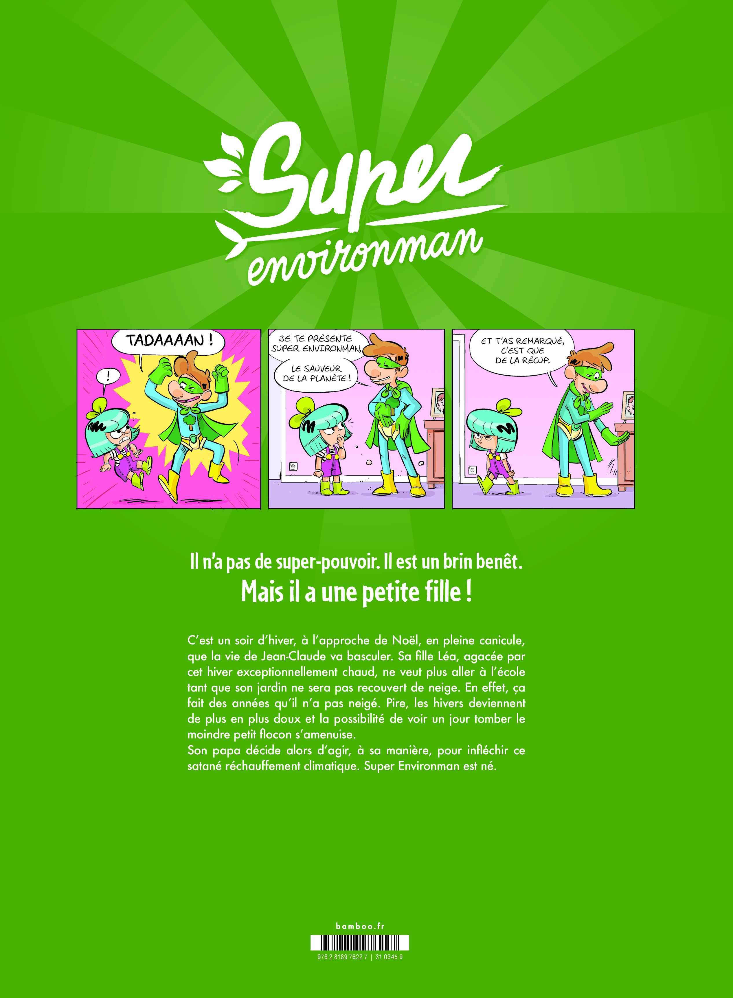 SUPER ENVIRONMAN T1 (SOUS LES DECHETS, LA PLAGE)