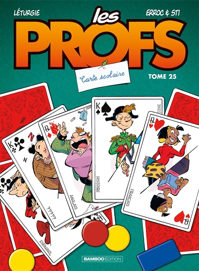 Les profs. Vol. 25. Carte scolaire Les profs. Vol. 25. Carte scolaire