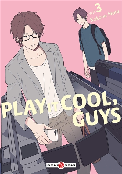 PLAY IT COOL, GUYS T3 PLAY IT COOL, GUYS T3