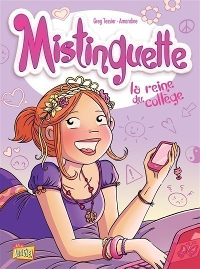 Mistinguette. Volume 3, La reine du collège